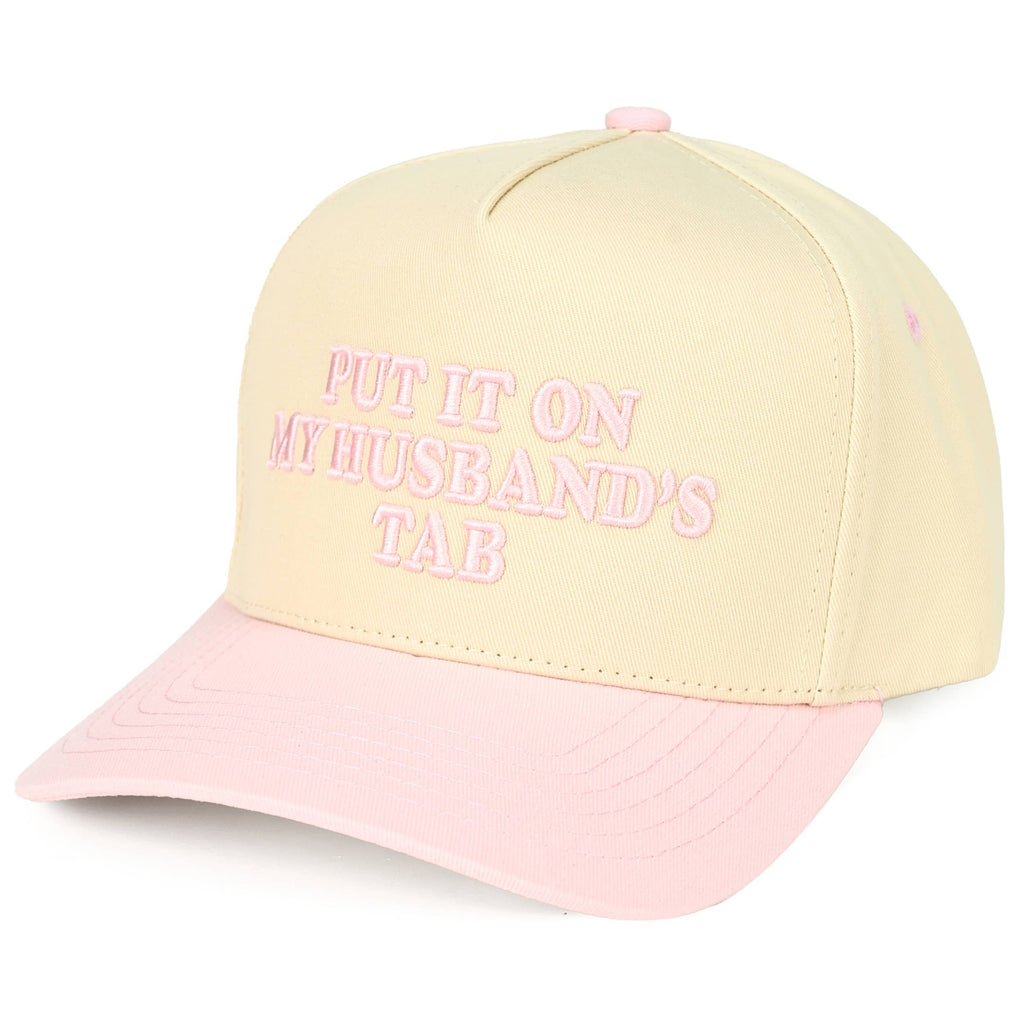 PUT IT ON MY HUSBAND'S TAB Trucker Hat