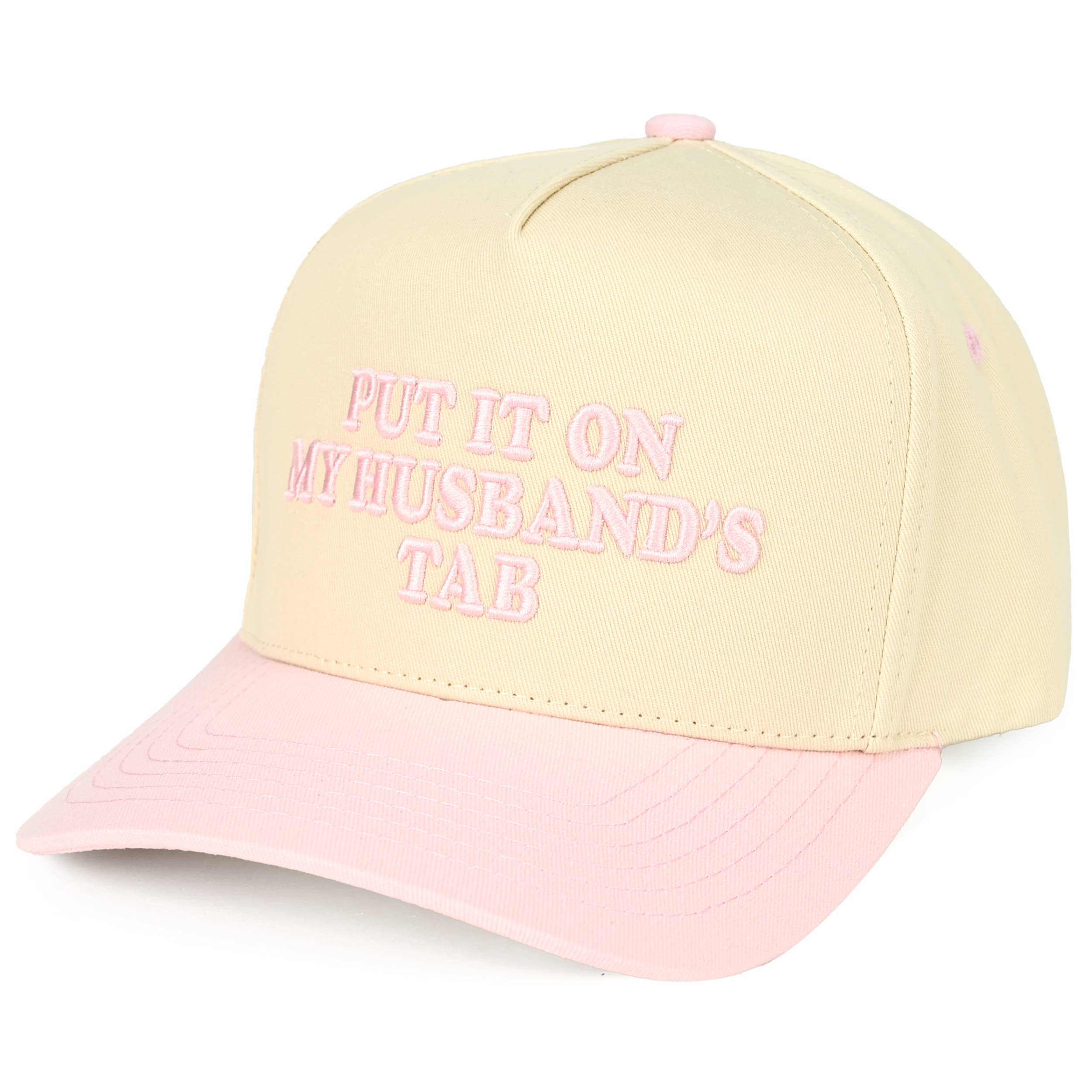 PUT IT ON MY HUSBAND'S TAB Trucker Hat