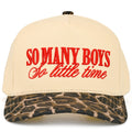 SO MANY BOYS SO LITTLE TIME Letter Two Tone Trucker Hat