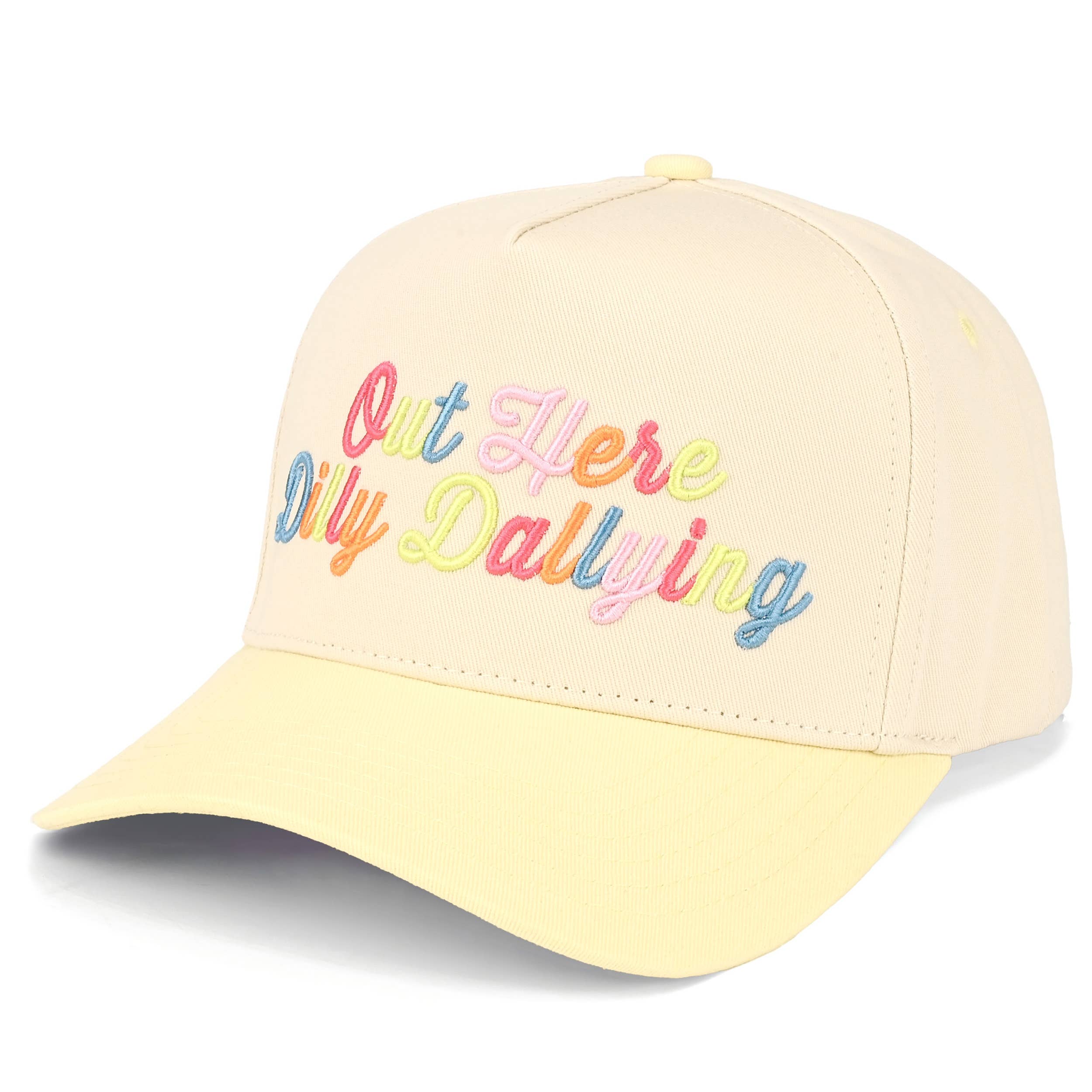 Out Here Dilly Dallying Trucker Hat
