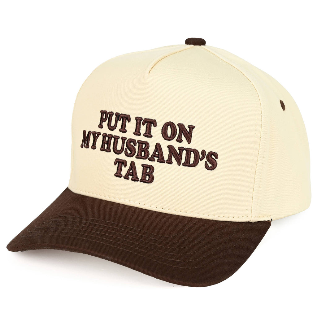 PUT IT ON MY HUSBAND'S TAB Trucker Hat