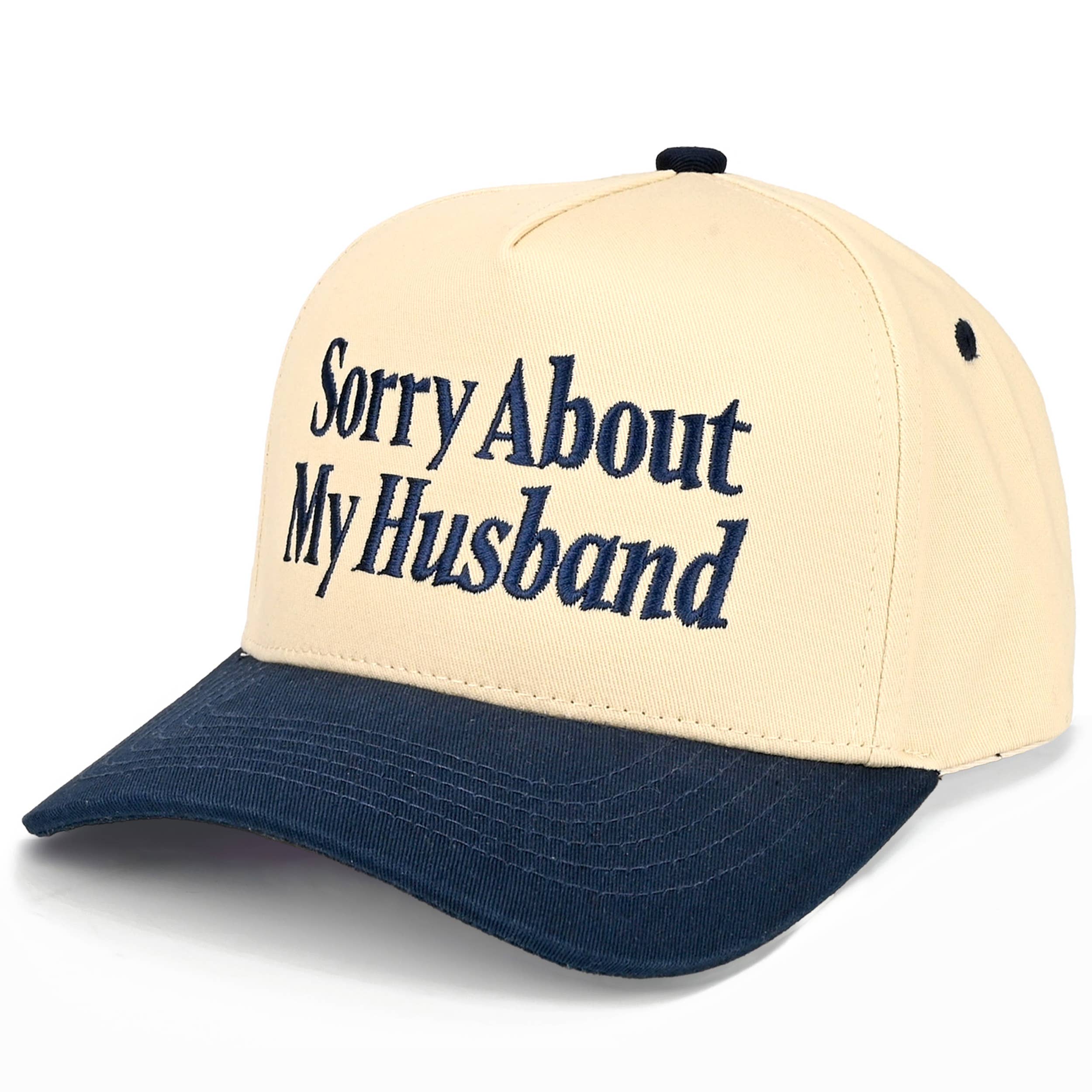 SORRY ABOUT MY HUSBAND Trucker Hat