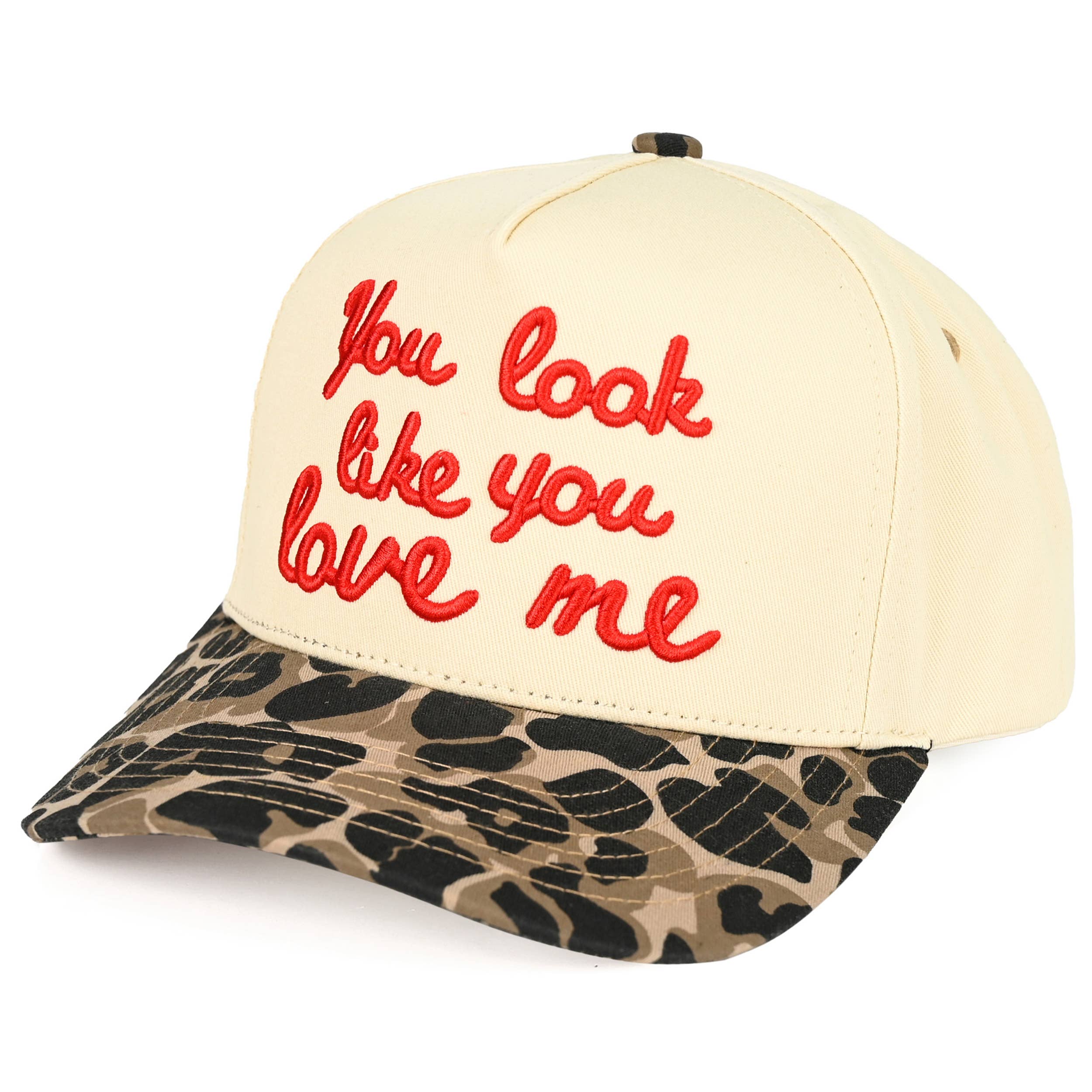 YOU LOOK LIKE YOU LOVE ME Trucker Cap