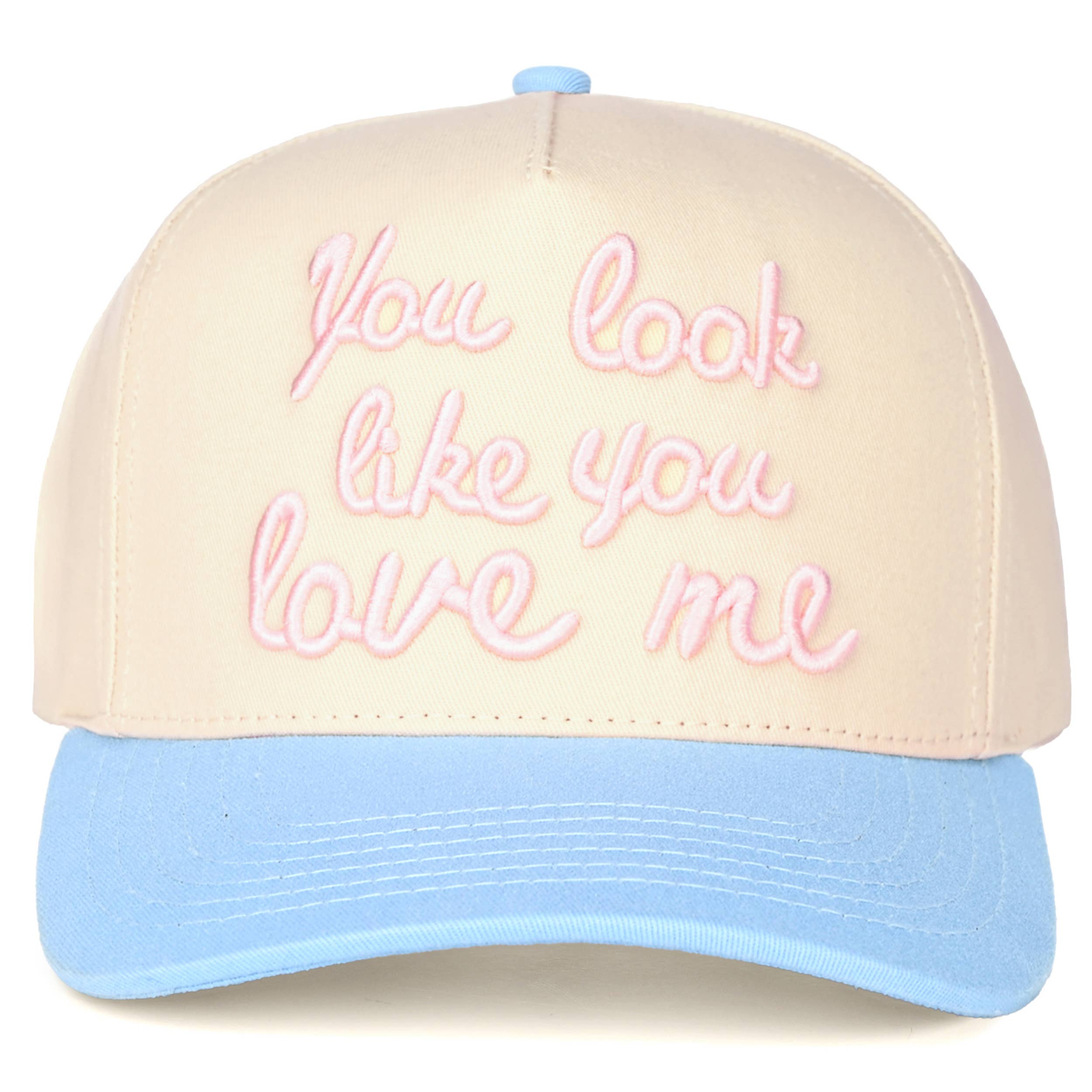 YOU LOOK LIKE YOU LOVE ME Trucker Cap
