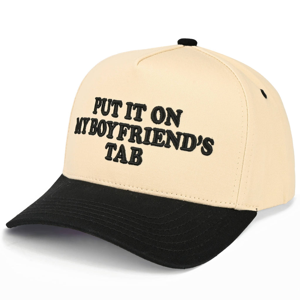 PUT IT ON MY BOYFRIEND'S TAB Trucker Hat