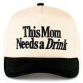 THIS MOM NEEDS A DRINK Letter Trucker Cap