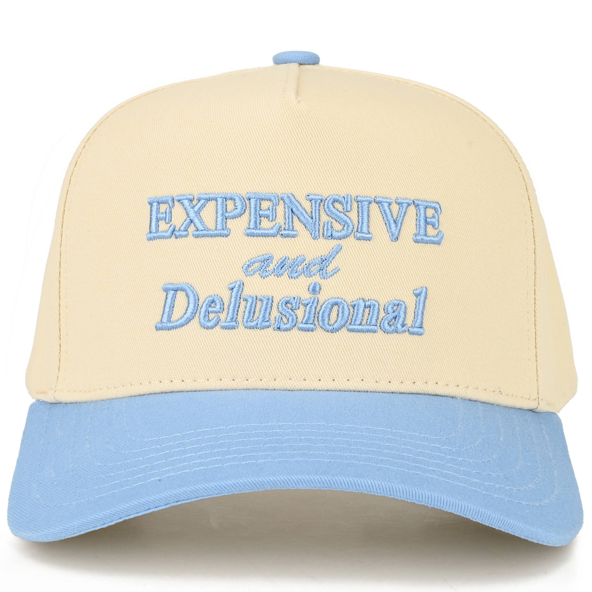 EXPENSIVE AND DELUSIONALTrucker Hat