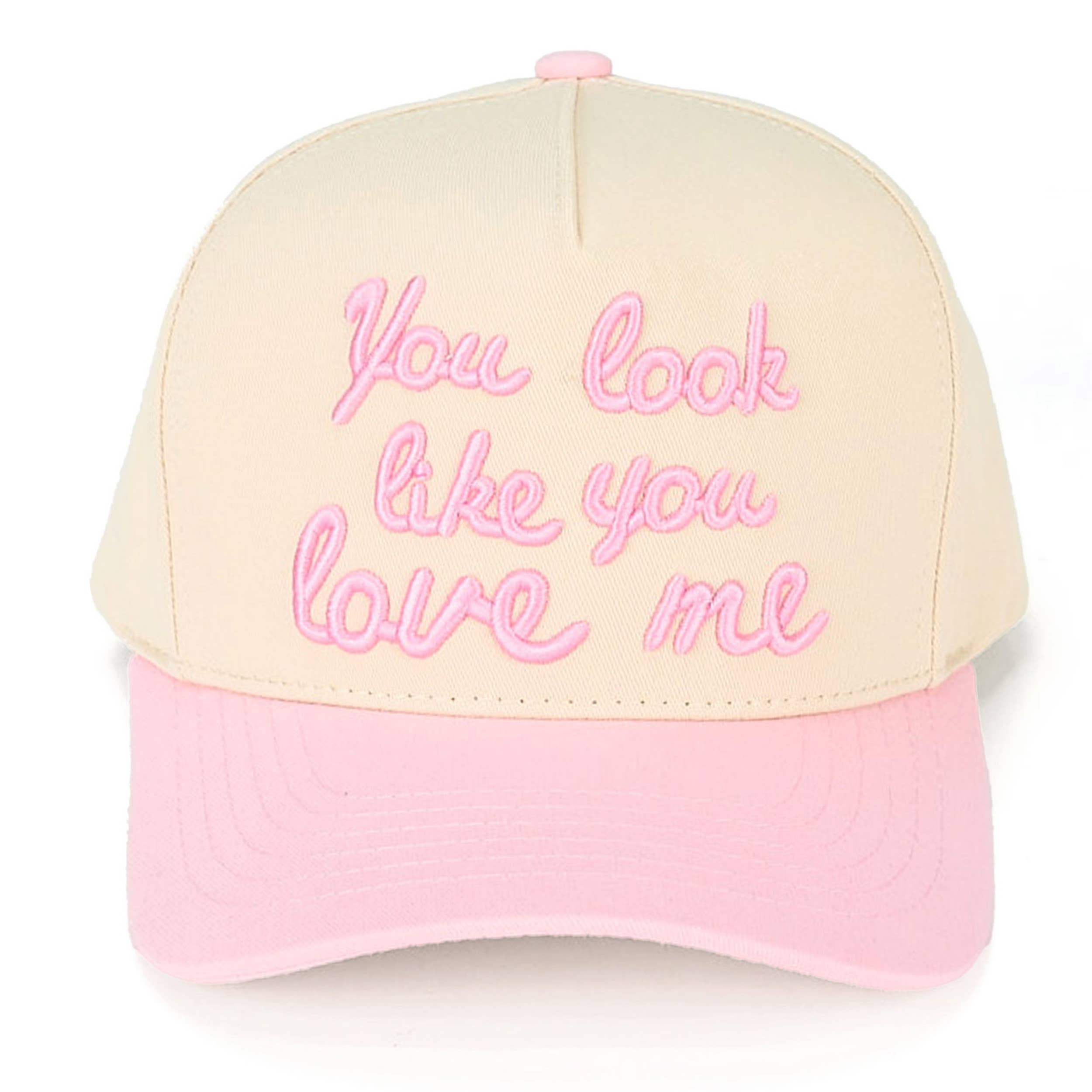 YOU LOOK LIKE YOU LOVE ME Trucker Cap