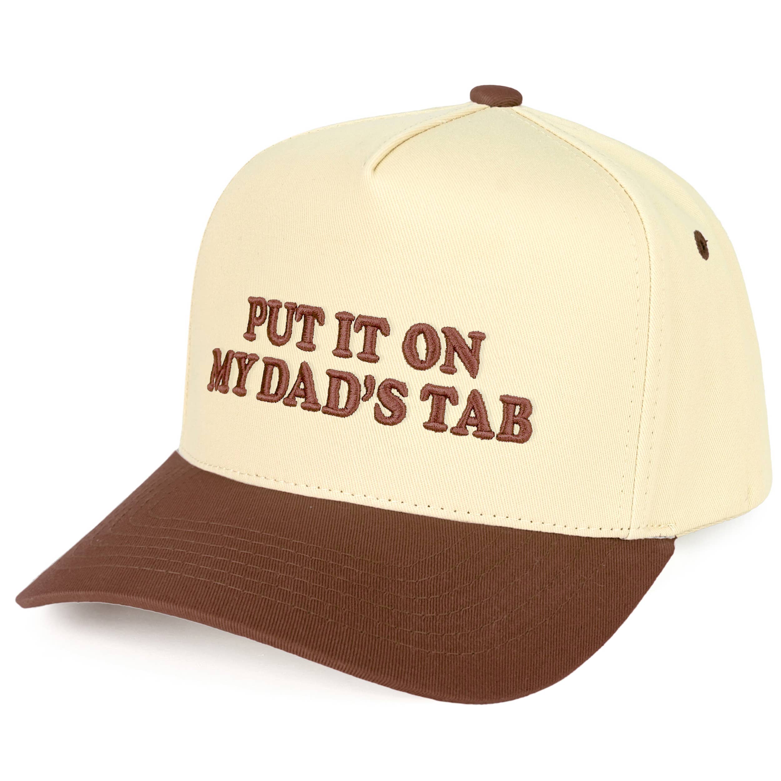PUT IT ON MY DAD'S TAB Trucker Hat