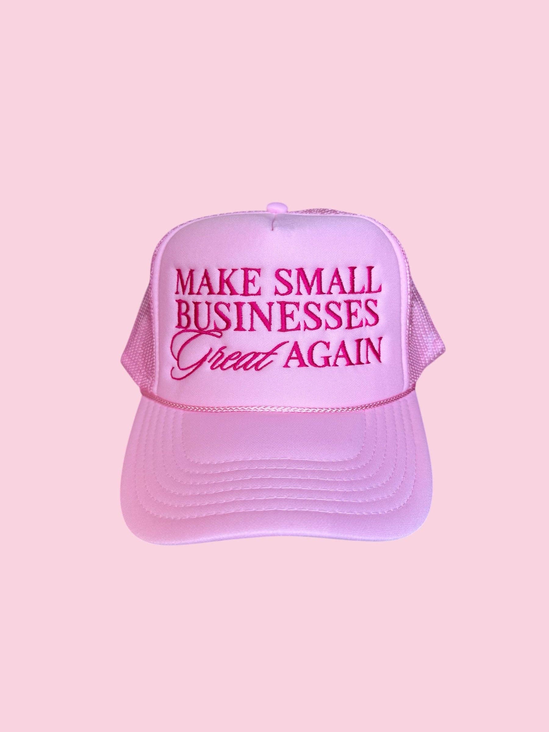 Make Small Businesses Great Again Trucker Hat - Light pink