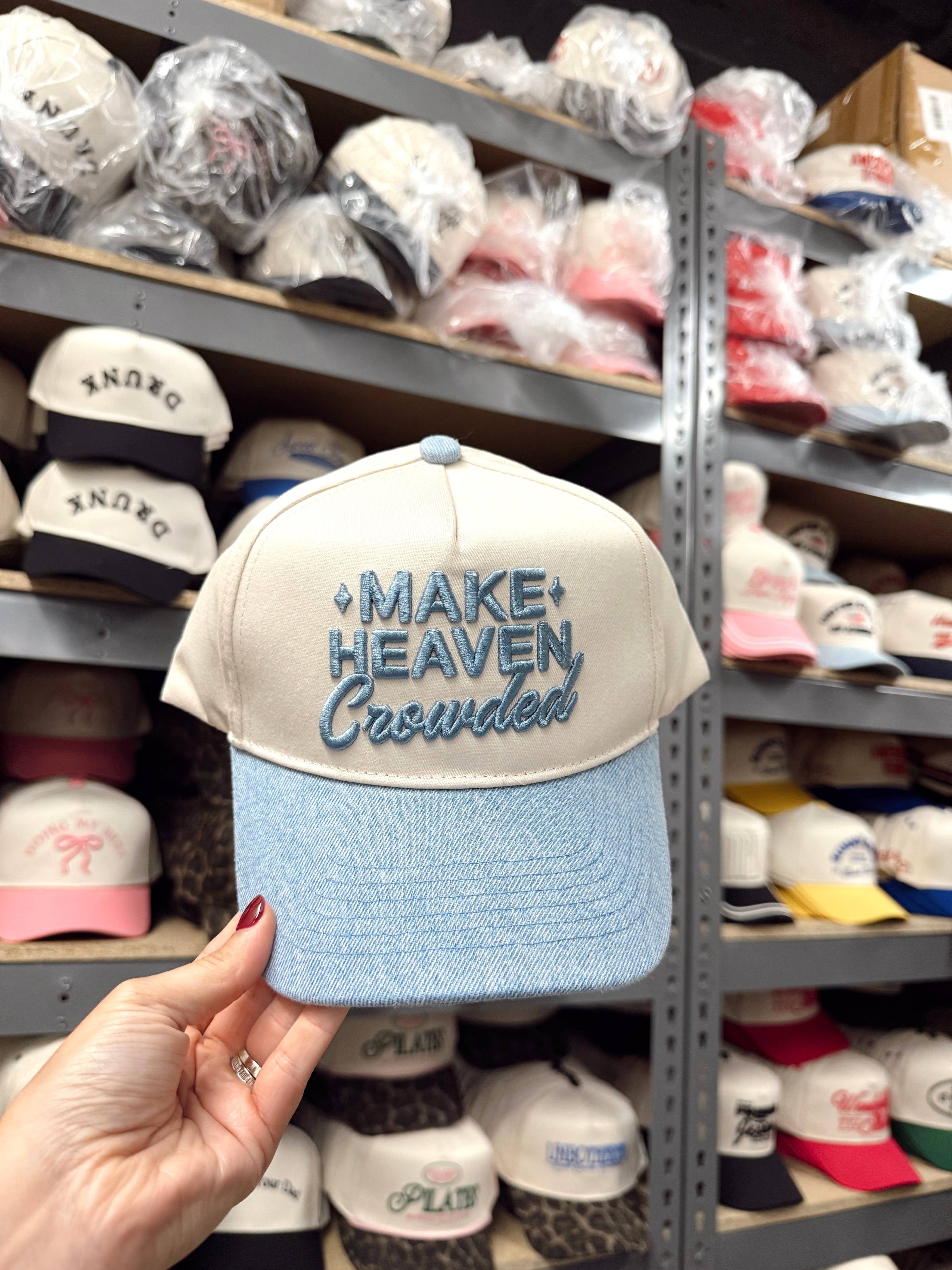 Make Heaven Crowded