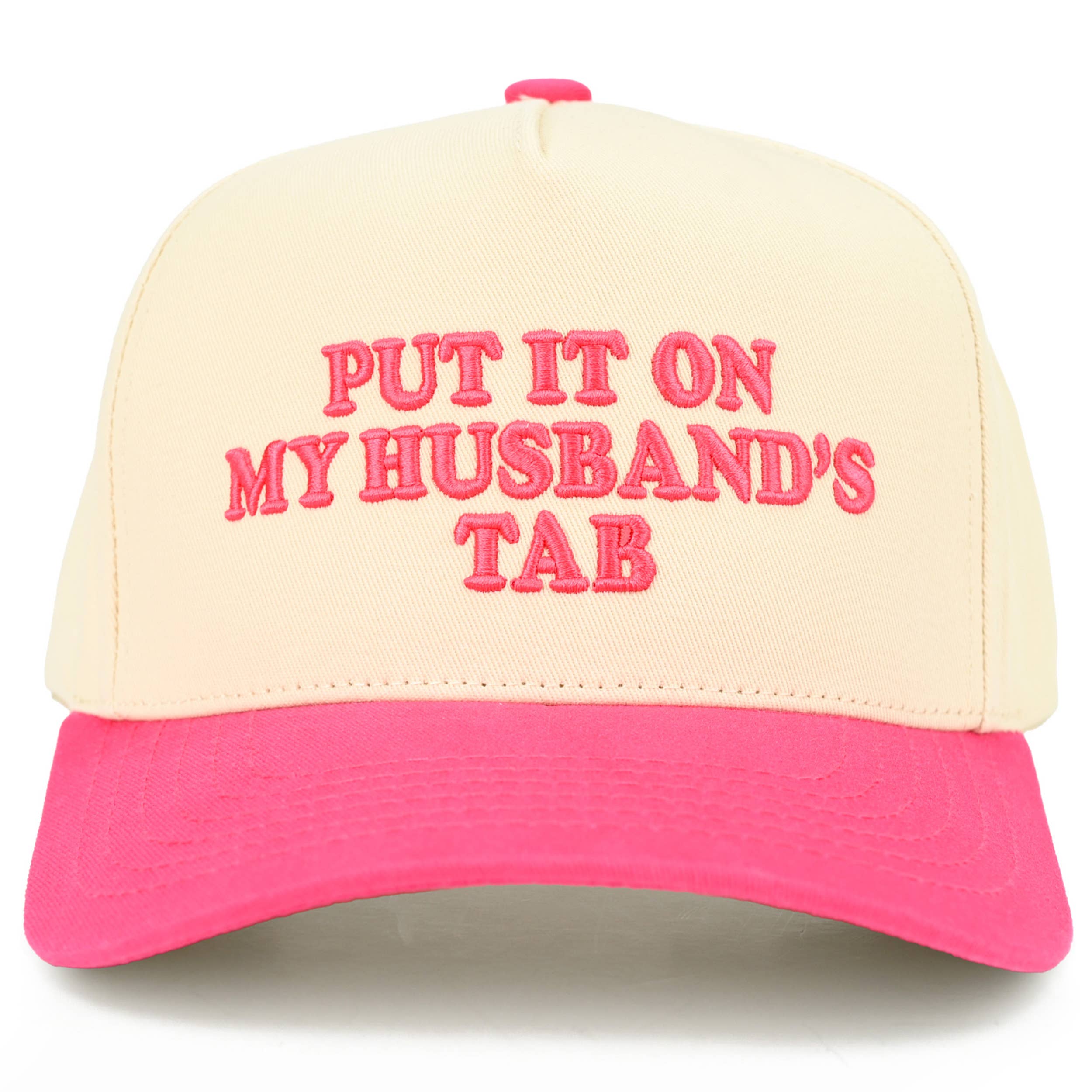PUT IT ON MY HUSBAND'S TAB Trucker Hat