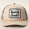 HOWDY DARLIN' Trucker Hat