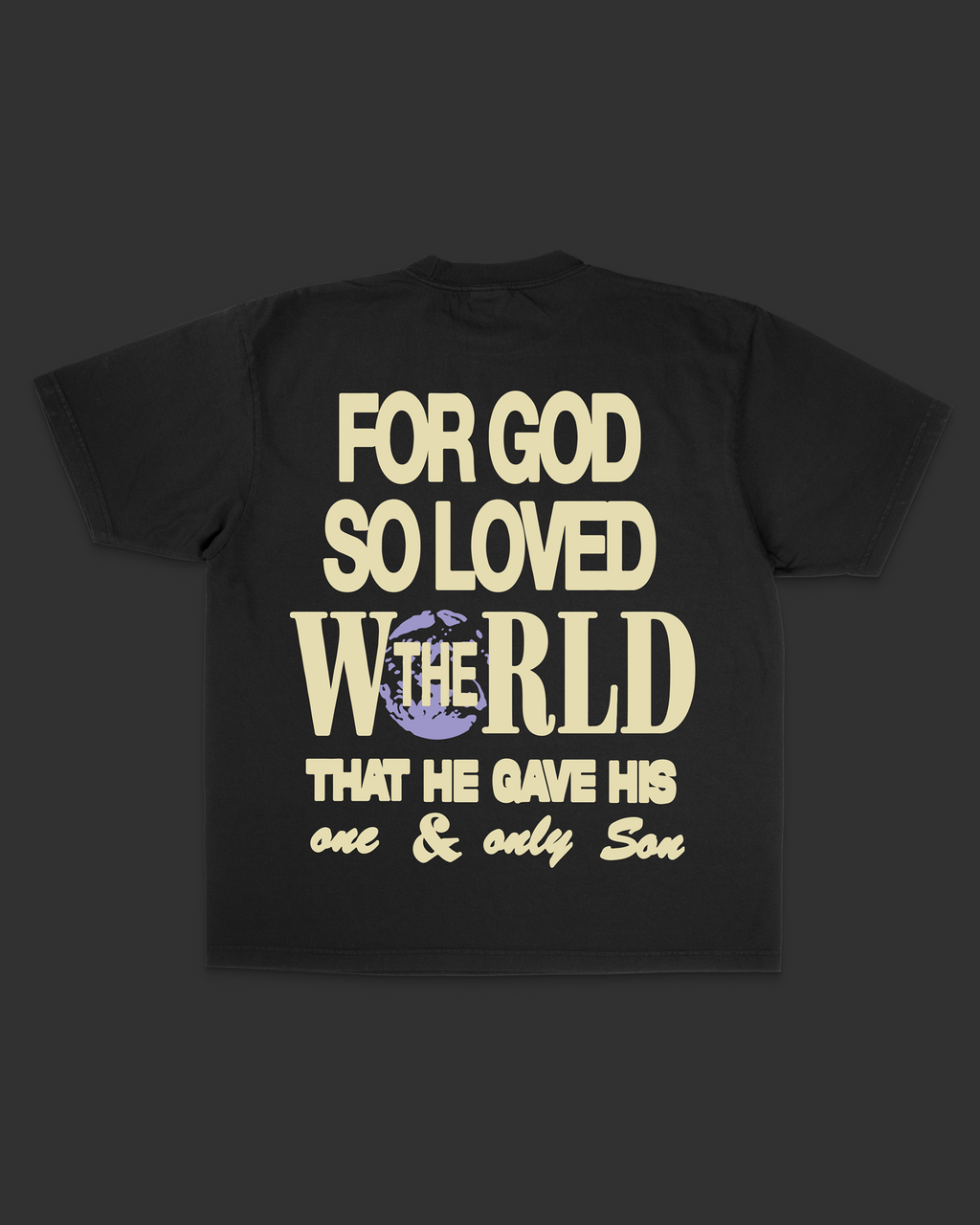For God So Loved The World Tee