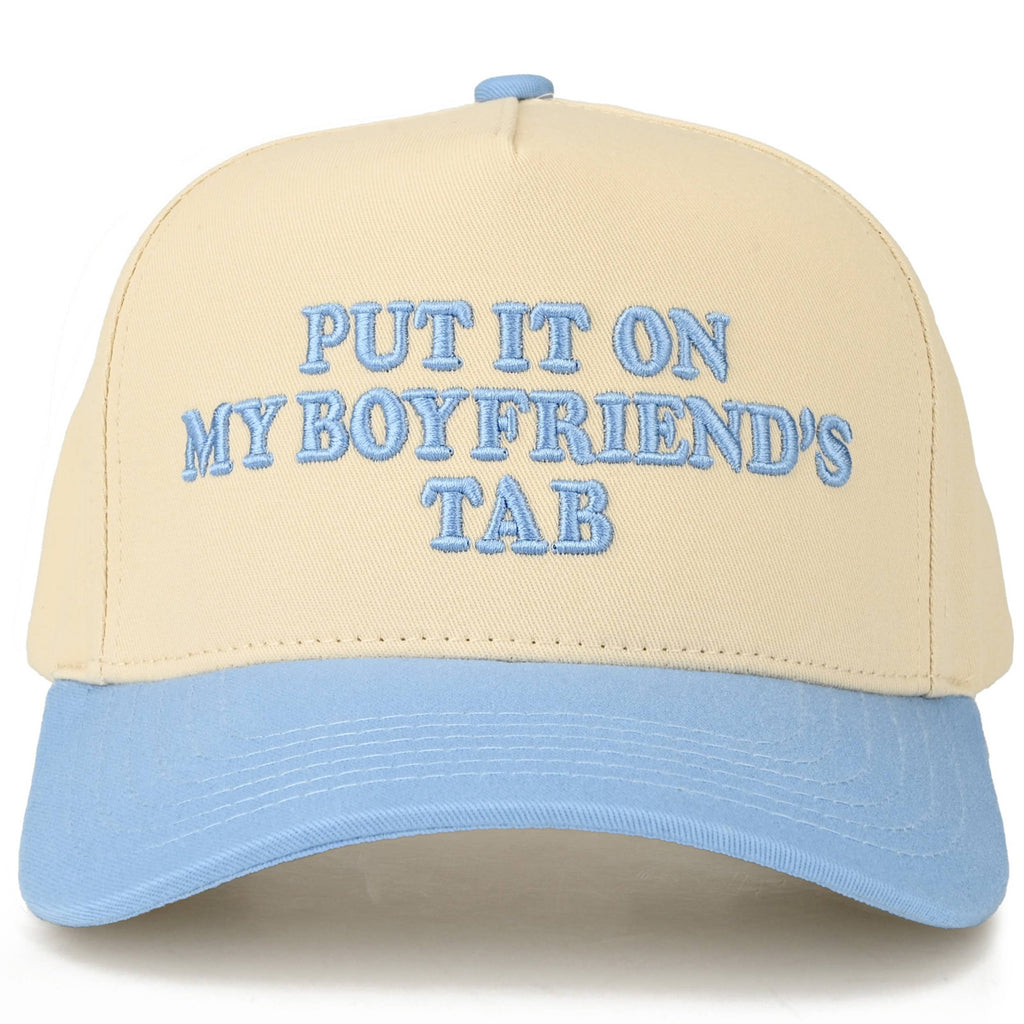 PUT IT ON MY BOYFRIEND'S TAB Trucker Hat