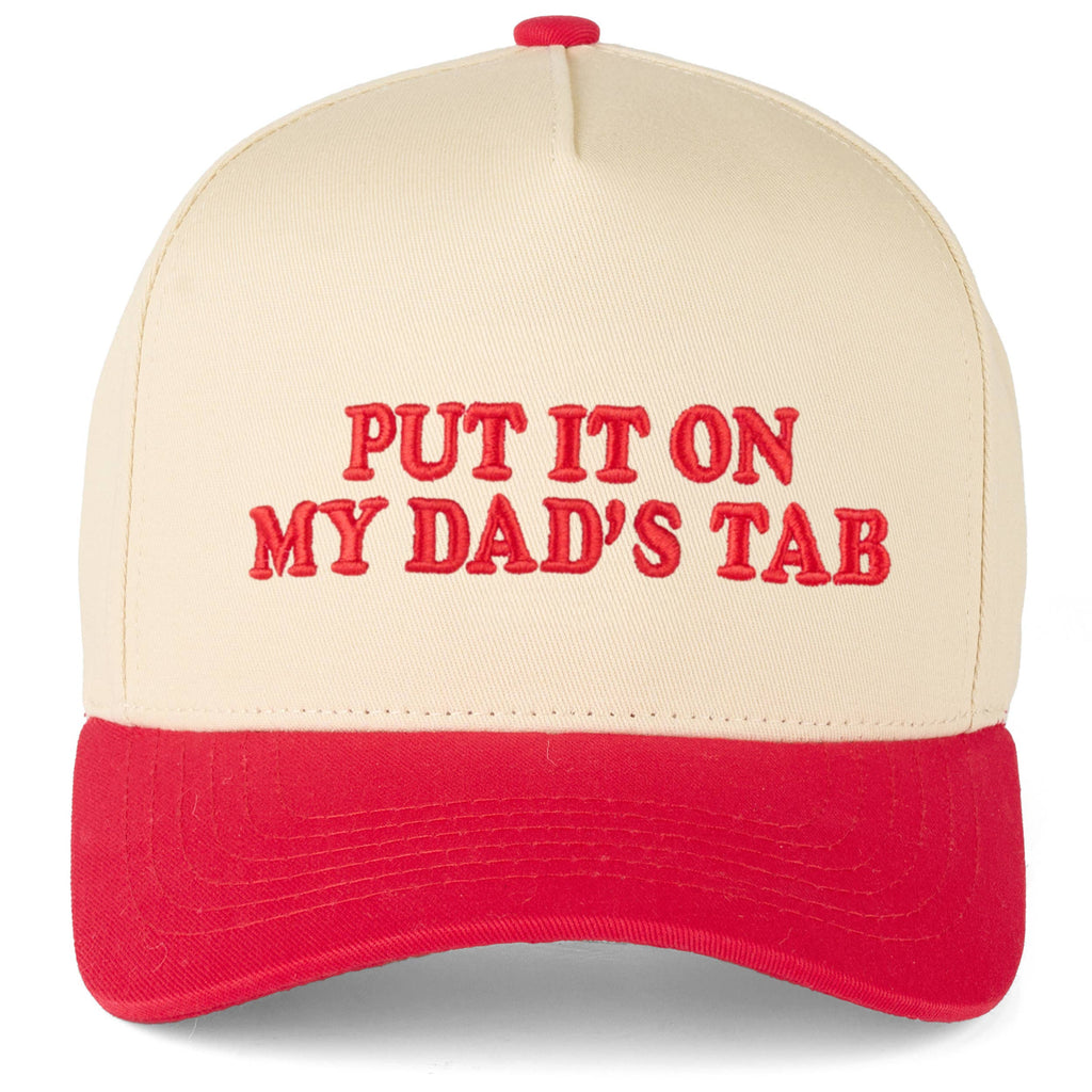 PUT IT ON MY DAD'S TAB Trucker Hat