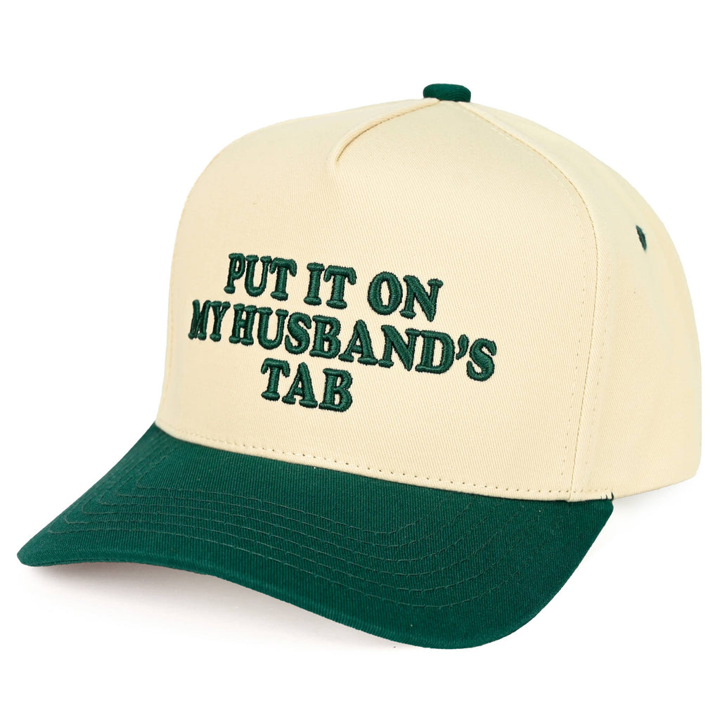 PUT IT ON MY HUSBAND'S TAB Trucker Hat